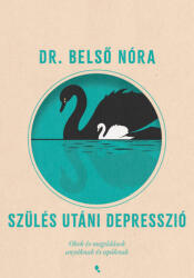 Szülés utáni depresszió - Új kiadás (ISBN: 9789636873776)