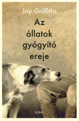 Az állatok gyógyító ereje (ISBN: 9789636047665)