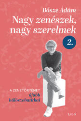 Nagy zenészek, nagy szerelmek 2 (ISBN: 9789636047320)