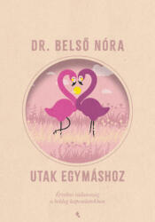 Utak egymáshoz - Új kiadás (ISBN: 9789636873769)