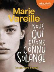 Nous qui avons connu Solange - Marie Vareille (ISBN: 9791035423384)