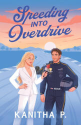 SPEEDING INTO OVERDRIVE (ISBN: 9798293017003)