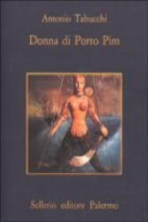 Donna di Porto Pim - Antonio Tabucchi (ISBN: 9788838902338)