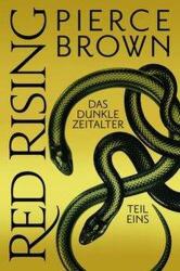 Red Rising: Das dunkle Zeitalter - Teil 1 (ISBN: 9783966580359)