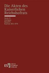 Die Akten des Kaiserlichen Reichshofrats (ISBN: 9783503243150)