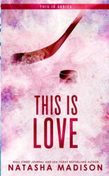 This Is Love (ISBN: 9781990376511)