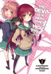 Devil Is a Part-Timer! High School! , Vol. 1 - Satoshi Wagahara (ISBN: 9780316385114)