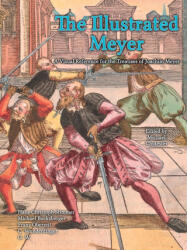 The Illustrated Meyer - Joachim Meyer, Hans Christoph Stimmer, Michael Chidester (ISBN: 9781953683571)