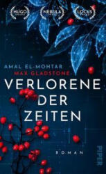 Verlorene der Zeiten - Max Gladstone, Simon Weinert (ISBN: 9783492706063)