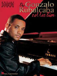 Gonzalo Rubalcaba Collection: Artist Transcriptions - Piano - Gonzalo Rubalcaba (ISBN: 9780634051517)