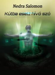KÚTBA ESETT HÍVÓ SZÓ (ISBN: 9786156567482)