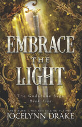Embrace the Light - Jocelynn Drake (2022)