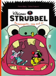 Kleiner Strubbel: Puddingsda, sag mal A! - Pierre Bailly (2026)