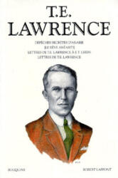 T. E. Lawrence - tome 1 - T. E Lawrence (1992)