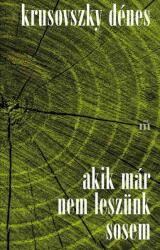 Akik már nem leszünk sosem (ISBN: 9789631447675)