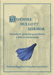 Ösvényre hullott szirmok (ISBN: 9786158303200)