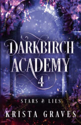 Darkbirch Academy 4 - Krista Graves (ISBN: 9798235618749)