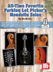 All-Time Favorite Parking Lot Picker's Mandolin Solos - Dix Bruce (ISBN: 9780786690268)