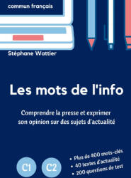 Les mots de l'info C1-C2 - Stéphane Wattier (ISBN: 9782958074142)