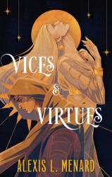 Vices and Virtues - Alexis L. Menard (ISBN: 9780349448909)