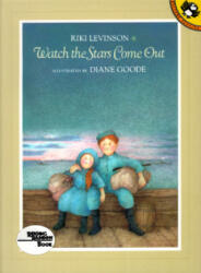 Watch the Stars Come Out - Riki Levinson, Diane Goode (ISBN: 9780140555066)