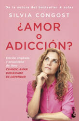 ? Amor o adicción? - Silvia Congost (ISBN: 9788408297529)