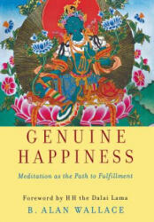 Genuine Happiness - B. Alan Wallace (ISBN: 9780471469841)