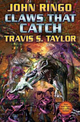 Claws That Catch - Travis S. Taylor (ISBN: 9781439133132)