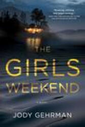 The Girls Weekend - Gehrman, Jody (ISBN: 9781643859576)