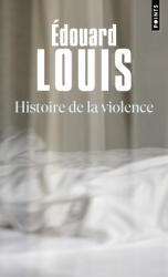 Histoire de la violence - Edouard Louis (2025)