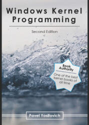 Windows Kernel Programming - Pavel Yosifovich (2023)