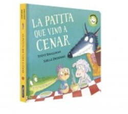 LA PATITA QUE VINO A CENAR LA OVEJITA QUE VINO A CENAR PEQUE - STEVE SMALLMAN (2023)