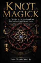 Knot Magick - Noctis Nevalis (2026)