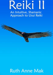 Reiki II - Ruth Anne Mak (2023)