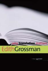 Why Translation Matters (ISBN: 9780300171303)