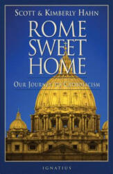 Rome Sweet Home - Scott Hahn (ISBN: 9780898704785)