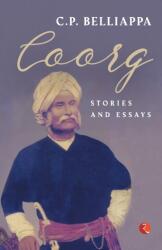 Coorg Stories and Essays (ISBN: 9789357021852)