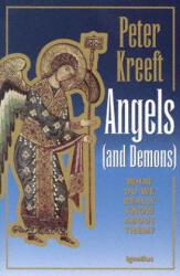 Angels and Demons: What Do We Really Know about Them? (ISBN: 9780898705508)