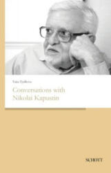 Conversations with Nikolai Kapustin - Yana Tyulkova (ISBN: 9783959835909)