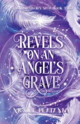 Revels on an Angel's Grave - Nicole Platania (ISBN: 9781965362082)