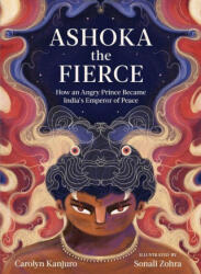 Ashoka the Fierce - Sonali Zohra (ISBN: 9781611808544)