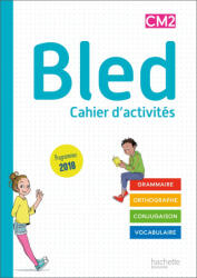 Bled CM1/CM2 - Cahier de l'élève CM2 - Edition 2020 - Sophie Raimbert, Monsieur Benjamin Manbon, Daniel Berlion (ISBN: 9782017872528)