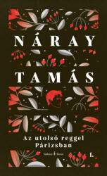 Az utolsó reggel Párizsban I-II (ISBN: 9786157004030)