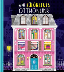A mi különleges otthonunk (ISBN: 9786303292571)