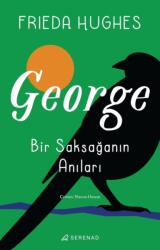George: Bir Saksaganin Anilari (ISBN: 9786259902524)