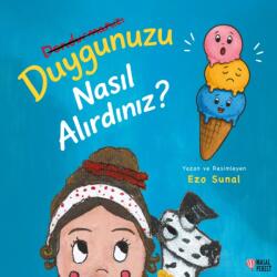 Duygunuzu Nasil Alirdiniz (ISBN: 9786258690309)