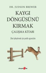 Kaygi Dongusunu Kirmak Calisma Kitabi (ISBN: 9786255634726)