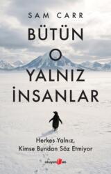 Butun O Yalniz Insanlar (ISBN: 9786255634580)