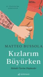 Kizlarim Buyurken (ISBN: 9786057330437)