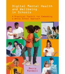 Digital Mental Health and Wellbeing in Schools (ISBN: 9781803885728)